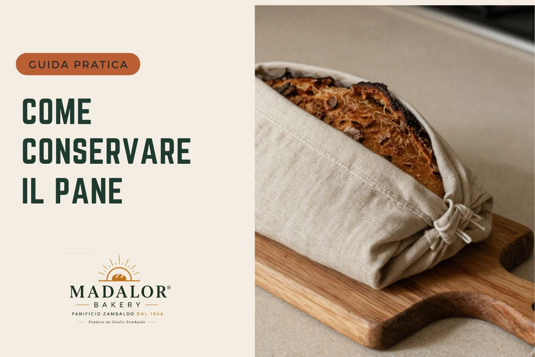 Come conservare il pane: guida pratica per mantenerlo fresco più a lungo