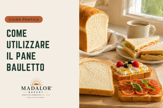 Come utilizzare il pane bauletto: idee semplici dalla colazione alla cena
